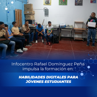 Infocentro Rafael Domínguez Peña impulsa la formación en habilidades digitales para jóvenes estudiantes